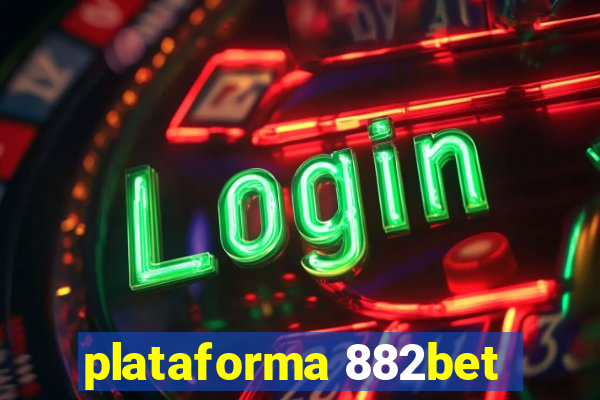 plataforma 882bet